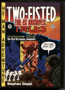 Two-Fisted Tales EC Archives Volume 1- hardcover Issues #1-6