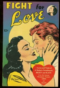 FIGHT FOR LOVE 1952 GOLDEN-AGE ROMANCE-ABBIE & SLATS FN 