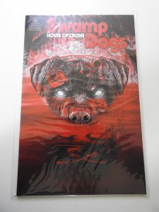 Swamp Dogs: House of Crows #1 Exclusive Variant