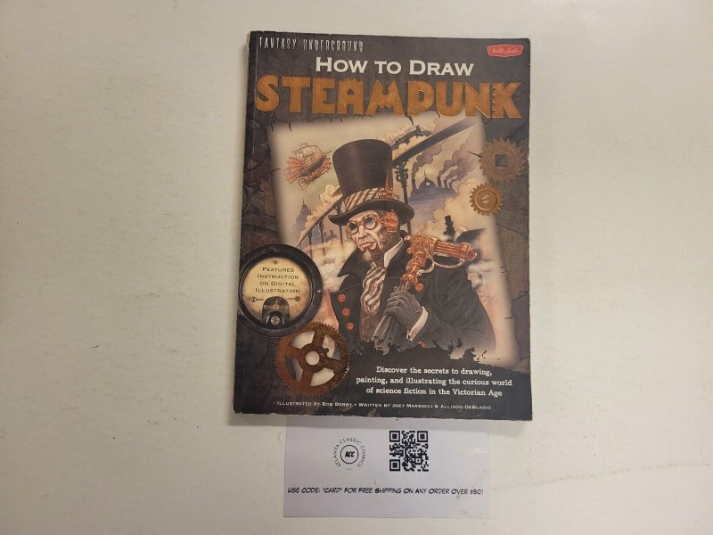 How to Draw Steampunk #1 NM Walter Foster 1 TJ23