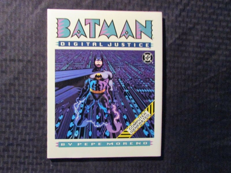 1990 DC Comics BATMAN DIGITAL JUSTICE by Pepe Moreno HC/DJ NM/VF+