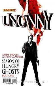 Uncanny #1A VG ; Dynamite | low grade comic Andy Diggle Season of Hungry Ghosts