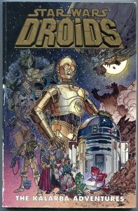 STAR WARS: DROIDS-KALARBA ADVENTURES-Trade paperback-1st EDITION-IAN GIBSON