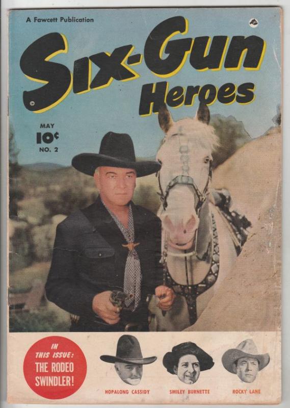 Six-Gun Heroes #2 (May-50) VG+ Affordable-Grade Hopalong Cassidy, Rocky Lane,...