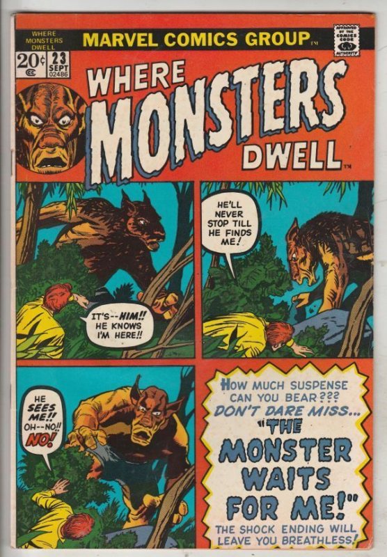 Where Monsters Dwell #23 (Sep-73) Jack The King Kirby, Steve Ditko art! VF-