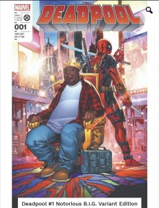 DEADPOOL #1 NOTORIOUS BIG VARIANT MARVEL COMICS 2022 - Pre Order 