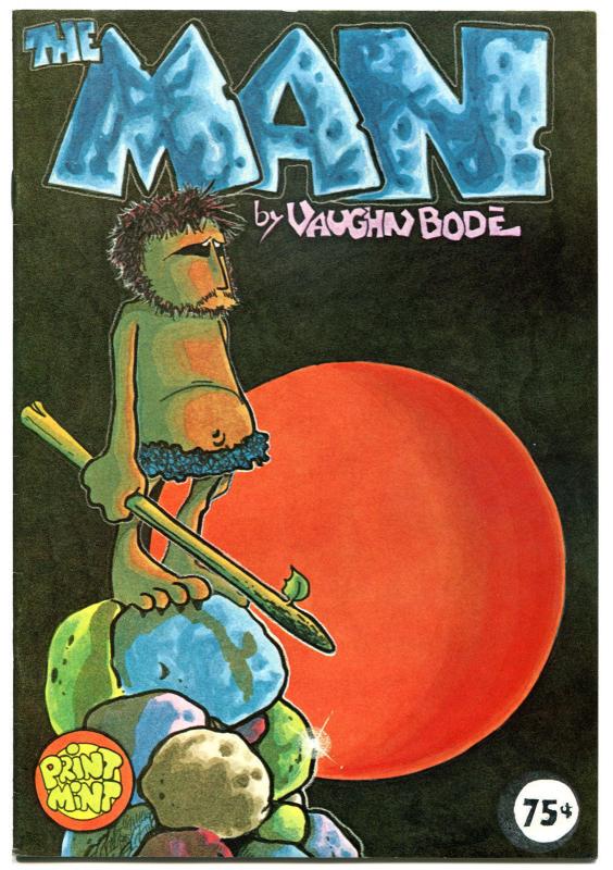 The MAN #1, VF , Vaughn Bode, 3rd, Underground, 1975, more UG in store