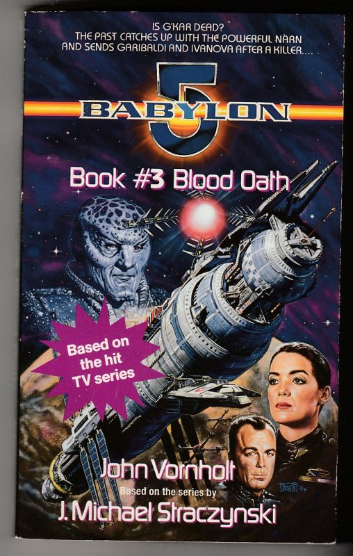 Babylon 5 Book # 3 – Blood Oath by John Vorholt