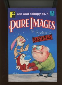 (1992) Pure Images #5: KEY ISSUE! REN & STIMPY! WE COMBINE SHIPPING! (7.0/7.5)