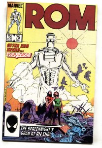 ROM #75 --  MARVEL -- comic book -- 1985 -- LAST ISSUE  --