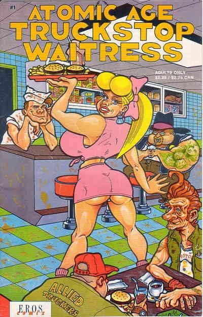 Atomic Age Truckstop Waitress #1 FN ; Eros | Bob Fingerman