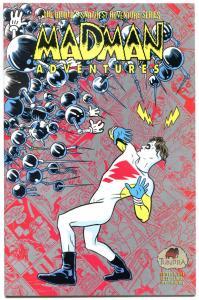 MADMAN ADVENTURES #1, NM, Mike Allred, 1992, 1st, Tundra, more indies in store