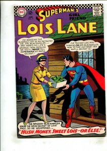 SUPERMAN'S GIRLFRIEND LOIS LANE #71 (6.0/6.5)HUSH MONEY SWEET LOIS OR ELSE!!1967