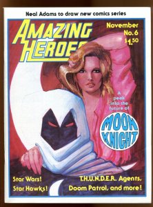 AMAZING HEROES #6 Magazine NOV 1981 (8.0/8.5) Moon Knight/Bill Sienkiewicz Cover