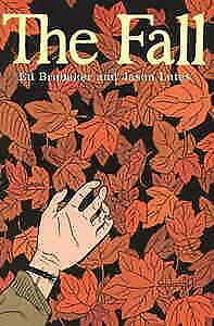 Fall, The (Drawn and Quarterly) #1 VG; Drawn and Quarterly | low grade comic - s