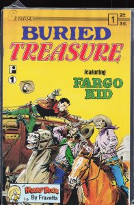 Buried Treasure #1 (1990) Fargo Kid