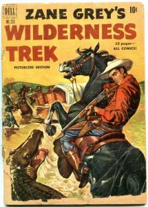 Four Color Comics #333 1951- Zane Grey's Wilderness Trek FAIR