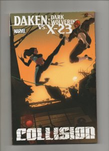 Daken: Dark Wolverine Vs X-23: Collision - TPB - (Grade 9.2) 2011