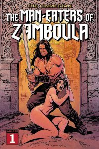 Cimmerian Maneaters of Zamboula #1 Cover A Paquette Ablaze Media 2021 EB83