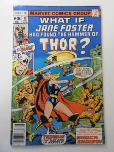 What If? #10 (1978) FN+ Condition! 1st Jane Foster as Thor!