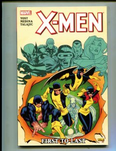 MARVEL X-MEN: FIRST TO LAST TPB (9.2) 1st PRINT