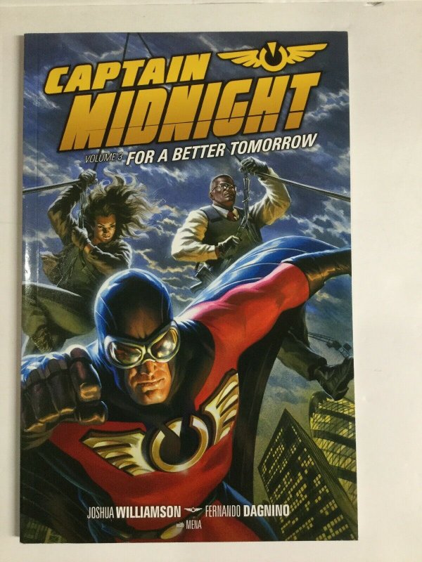 Captain Midnight For A Better Tomorrow Volume 3 Near Mint Nm Tpb Sc Dark Horse