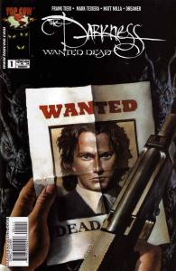 Darkness, The: Wanted Dead #1 VF ; Image | Frank Tieri Mark Texeira