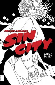 SIN CITY TP VOL 05 FAMILY VALUES (4TH ED)  DARK HORSE COMICS - FRANK MILLER -NEW