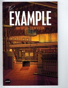 The Example # 1 Gestalt Publishing Comic Books Tom Taylor Colin Wilson!!!!!! S54