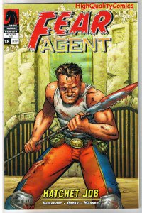 FEAR AGENT #18, Hatchet Job, Rick Remender, 2007, VF, more in store