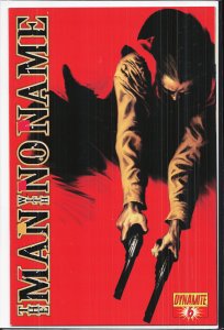 The Man With No Name #6 (2008) The Man With No Name