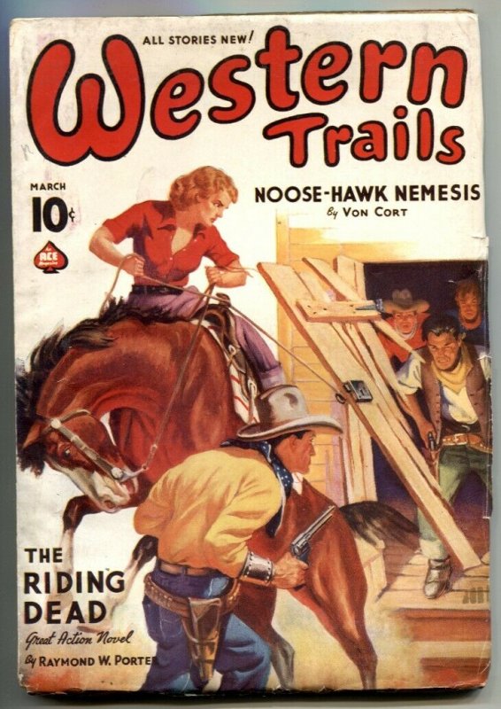 Western Trails Pulp 3/39- Riding Dead- Noose-Hawk Nemesis