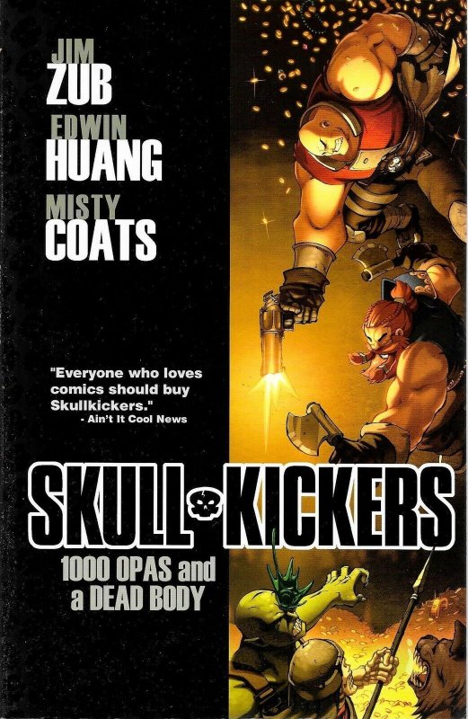 SKULLKICKERS Vol. 1: 1000 OPAS AND A DEAD BODY Trade Paperback