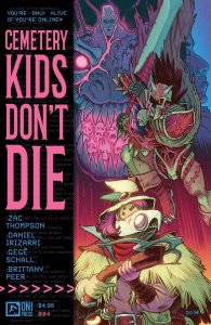 Cemetery Kids Don't Die #4 Comic Book 2024 - Oni Press