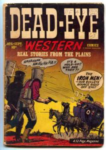 Dead-Eye Western #11 1950-Hillman-IRON MEN-FAIR