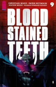 Blood Stained Teeth #9A VF/NM ; Image | Christian Ward
