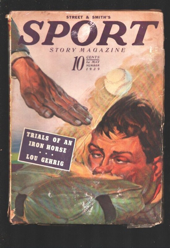 Sport Story 5/1/1939-Trials of the Iron Horse-Lou Gehrig-Dizzy Dean-Napoleon ...