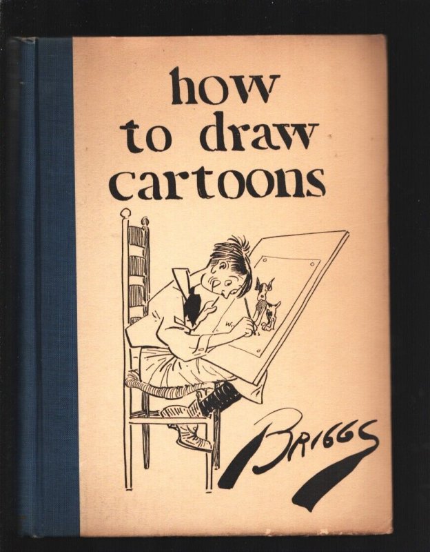 How To Draw Cartoons 1926-by Claire Briggs-Historic and insightful look at ea...