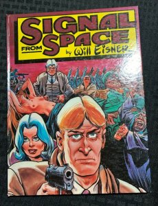 1983 SIGNAL FROM SPACE Will Eisner HC FN 6.0 Kitchen Sink / Fisherman Collection