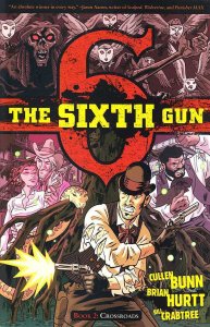 Sixth Gun, The TPB #2 VF/NM ; Oni | Crossroads Cullen Bunn