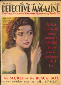 Illustrated Detective Magazine 4/1931-Tower-W.T. Bendt Good Girl art cover-My...