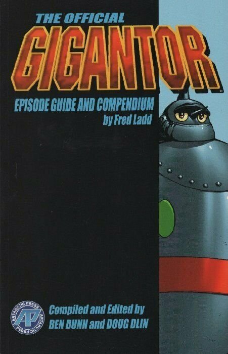 Gigantor Episode Guide and Compendium GN #1 VF/NM; Antarctic | save on shipping