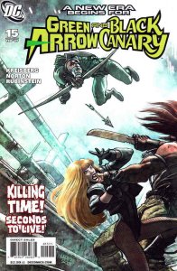 Green Arrow/Black Canary #15 VF/NM; DC | save on shipping - details inside