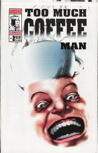 Too Much Coffee Man #2 Too Much Coffee Man