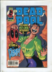 DeadPool #6 ~ The Return Of The Vamp! ~ (Grade 9.2)WH