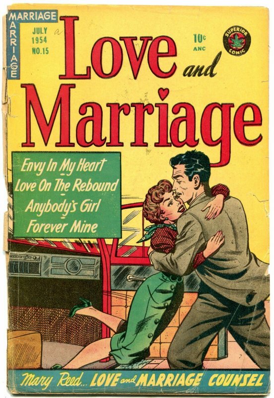 Love and Marriage #15 1954- Spicy cover art- Golden Age Romance G-