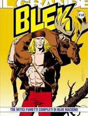 Tre Mitici Fumetti Completi di Blek Macigno