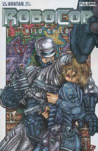 Robocop: Wild Child #1A FN Avatar - save on shipping - details inside