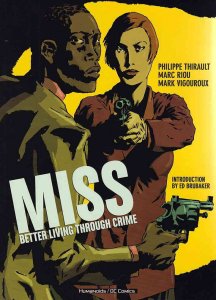 Miss: Better Living through Crime TPB #1 (2nd) VF ; Humanoids | Ed Brubaker intr