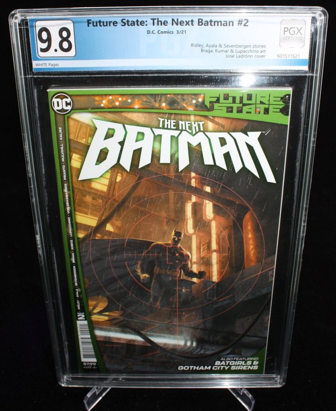 Future State: The Next Batman #2 (PGX 9.8) Jose Ladronn - 2021